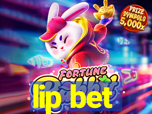 lip bet